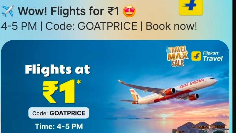 Flipkart Flights @ ₹1 from 4PM to 5PM Today